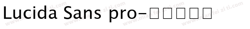 Lucida Sans pro字体转换